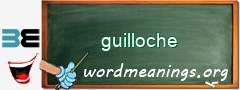 WordMeaning blackboard for guilloche